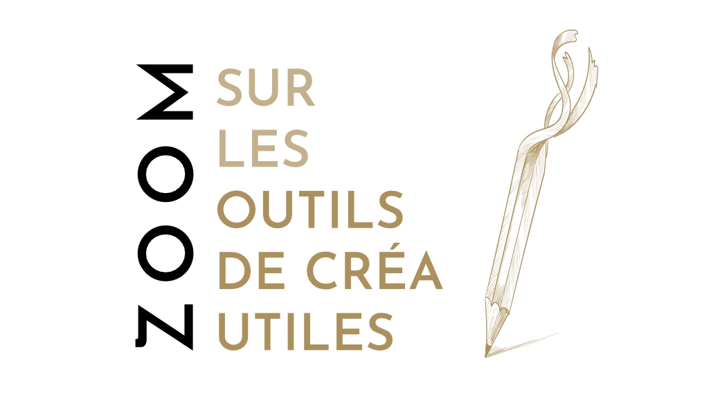 Image pour illustrer l'article de blog zoom sur les outils de créa utiles