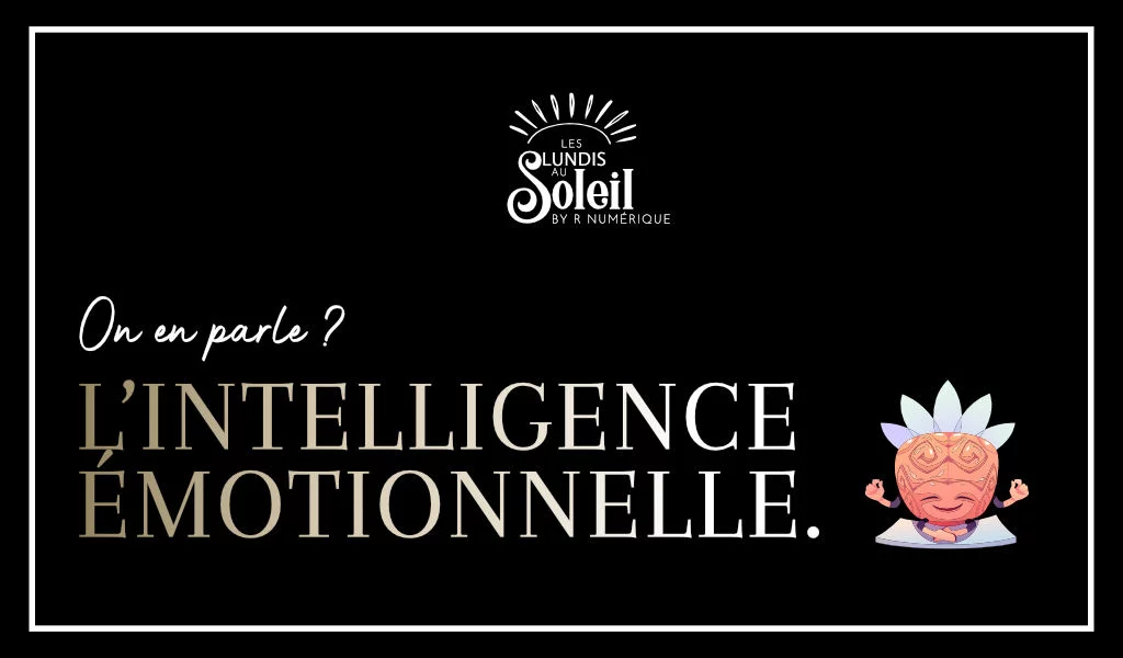 Image pour illustrer l'article de blog sur l'intelligence émotionnelle